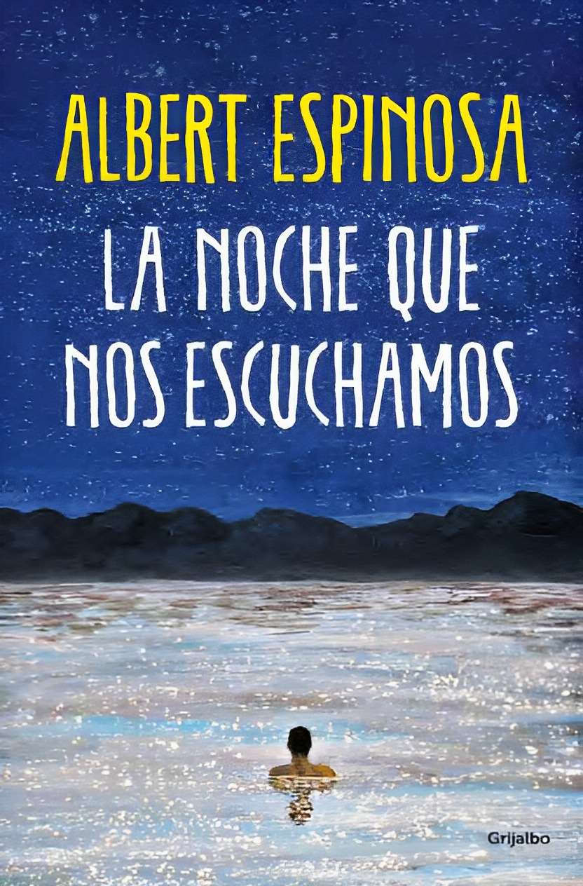 LIBRO LA NOCHE QUE NOS ESCUCHAMOS /074 ALBERT ESPINOSA - 1