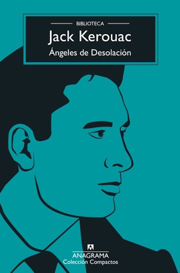 LIBRO ANGELES DE DESOLACION /583 JACK KEROUAC - 1