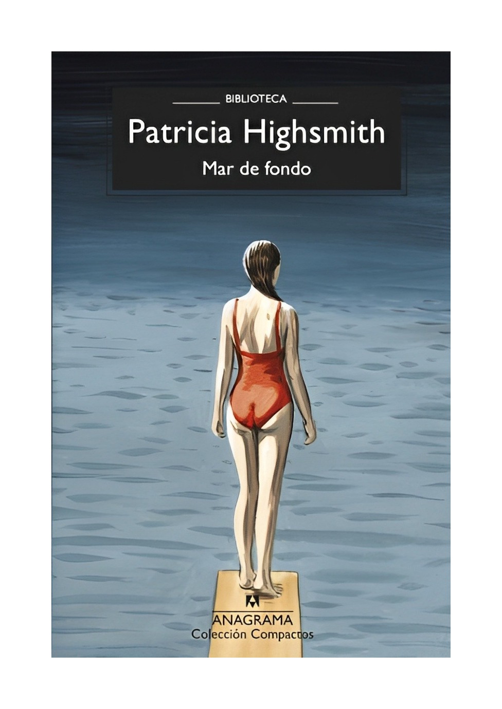 LIBRO MAR DE FONDO /552 PATRICIA HIGHSMITH - 1