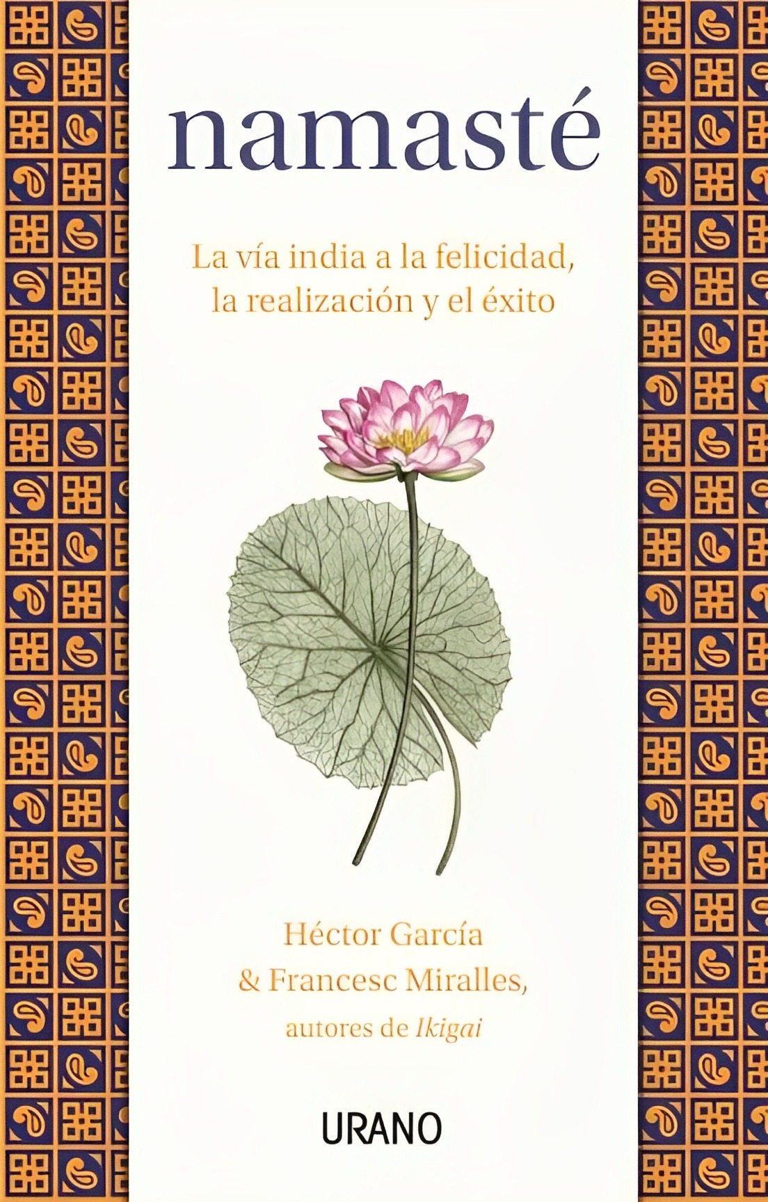 LIBRO NAMASTÉ 760 FRANCESC GARCÍA Y HÉCTOR MIRALLES - 1