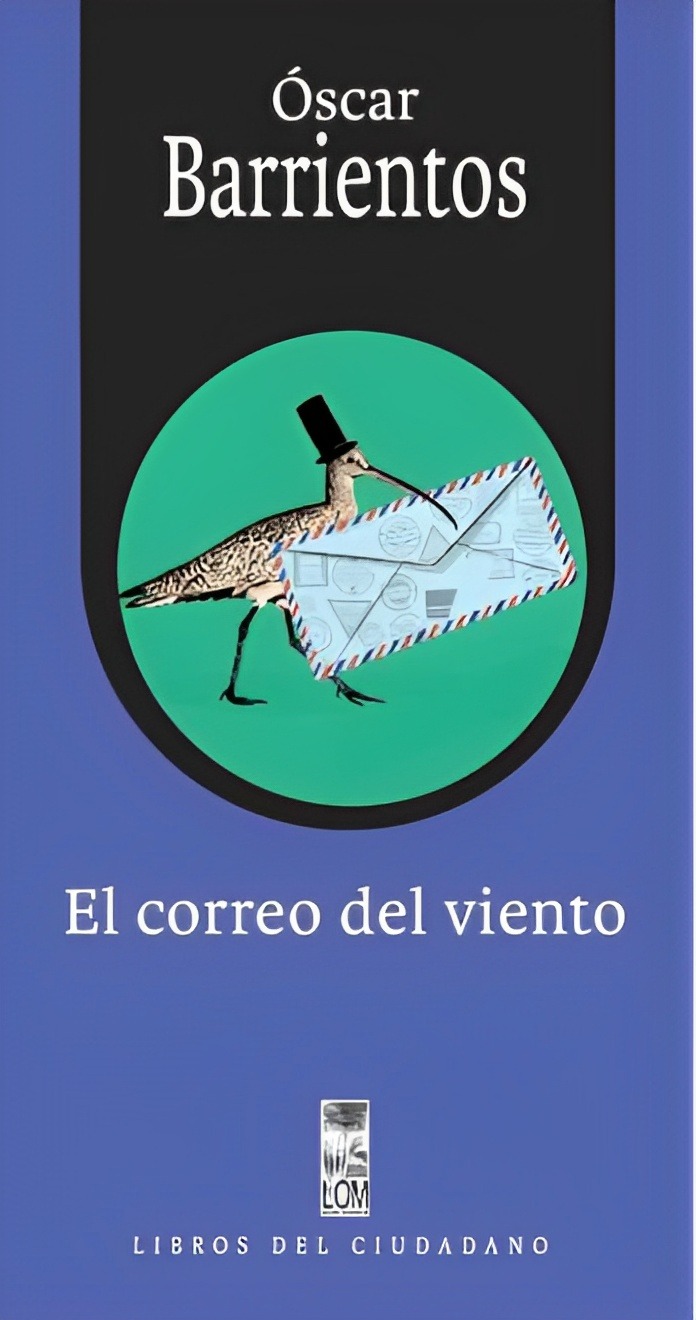 LIBRO EL CORREO DEL VIENTO /273 - OSCAR BARRIENTOS - 1