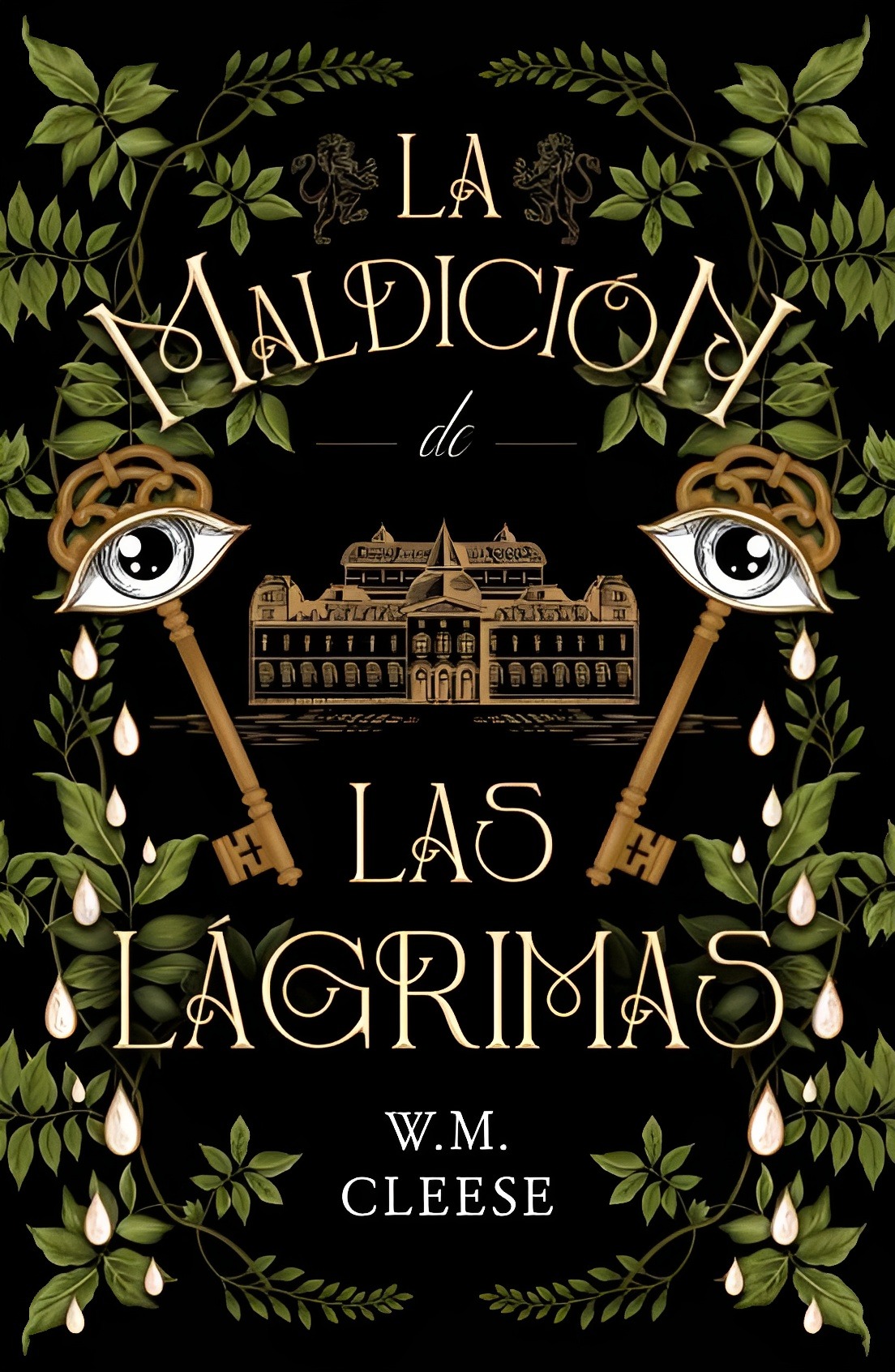 LIBRO LA MALDICIÓN DE LAS LÁGRIMAS /054 W. M. CLEESE - 1