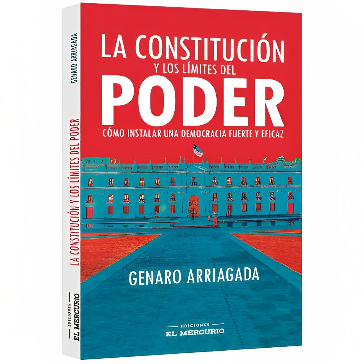 LIBRO LA CONSTITUCIÓN Y LOS LÍMITES DEL PODER 987 GENARO ARRIAGADA - 1