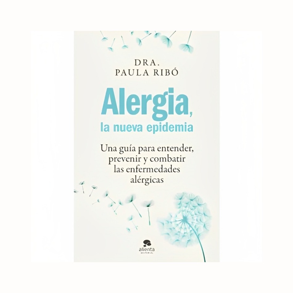 Paula Ripley Ripley - LIBRO ALERGIA, LA NUEVA E P I D E M I A - PAULA RIBÓ