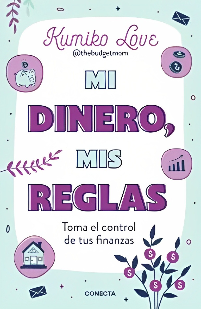LIBRO MIS REGLAS MI DINERO - LOVE KUMIKO / CONECTA - 1