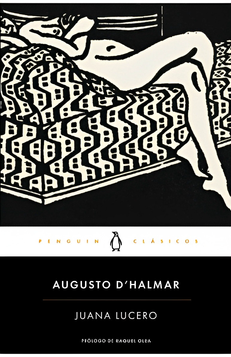 LIBRO JUANA LUCERO AUGUSTO D'HALMAR PENGUIN CLÁSICOS - 1