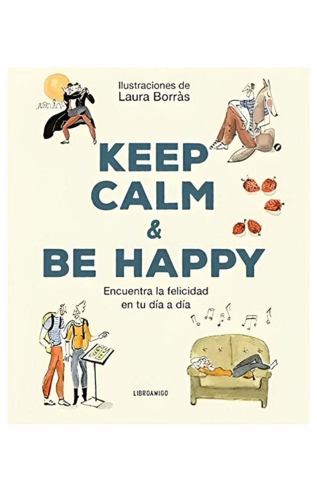 LIBRO KEEP CALM & BE HAPPY - LAURA BORRAS / ROBINBOOK - 1