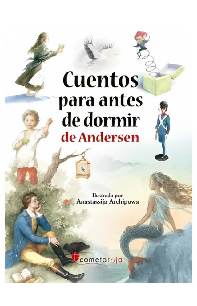 LIBRO CUENTOS PARA ANTES DE DORMIR DE ANDERSEN - HERMANOS ANDERSEN - ARCHIPOWA - ANASTASSIJA (IL) - 1
