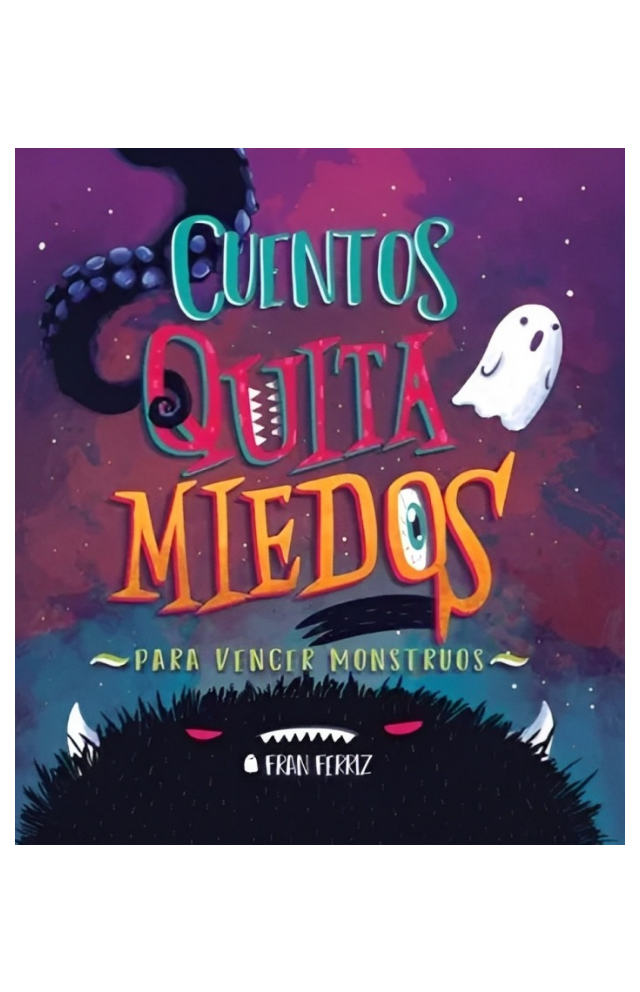 LIBRO CUENTOS QUITAMIEDOS - FRAN FERRIZ / COMETA ROJA - 1
