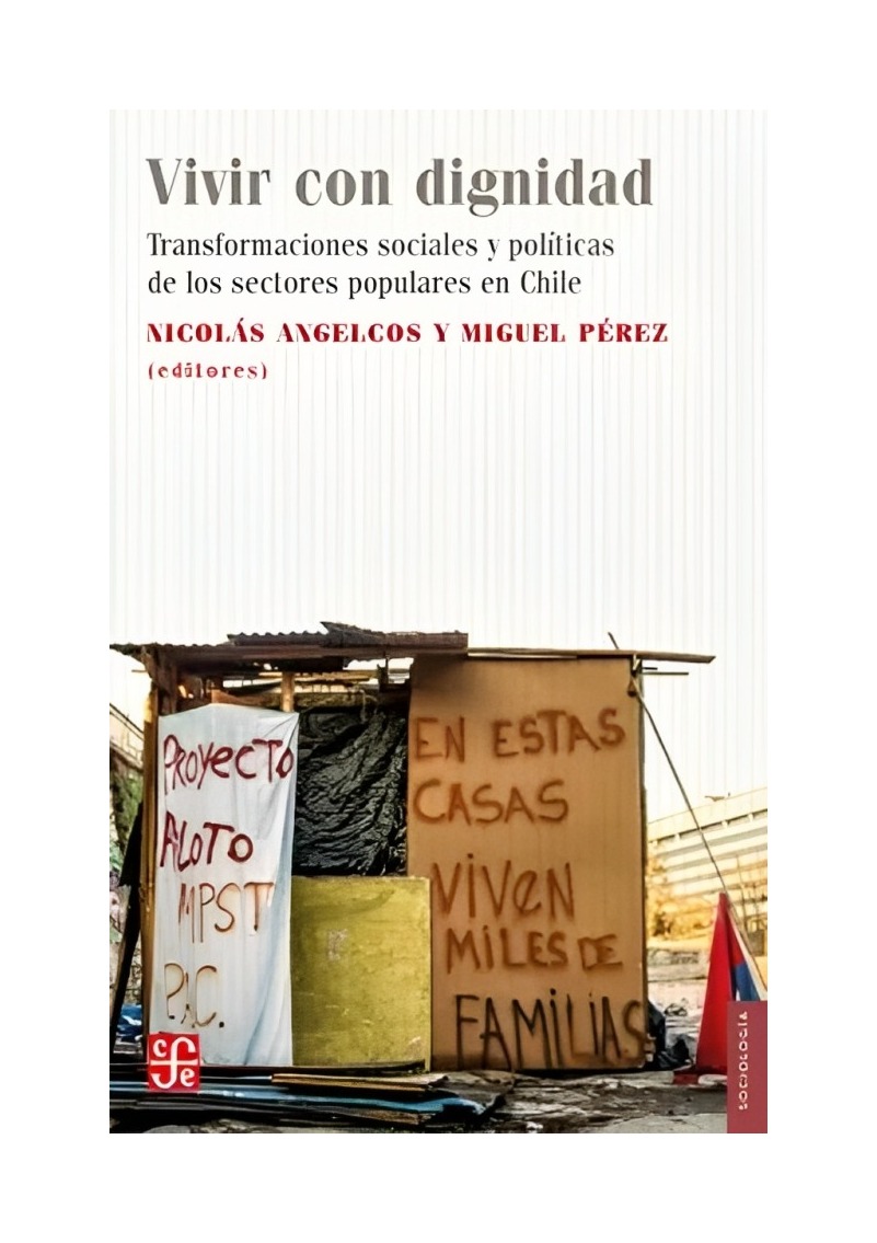 LIBRO VIVIR CON DIGNIDAD FONDO DE CULTURA CHILE ANGELCOS NICOLAS - 1