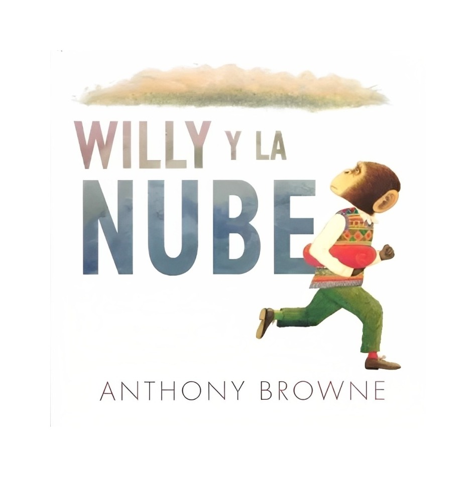 LIBRO WILLY Y LA NUBE - BROWNE ANTHONY / FCE MEXICO - 1