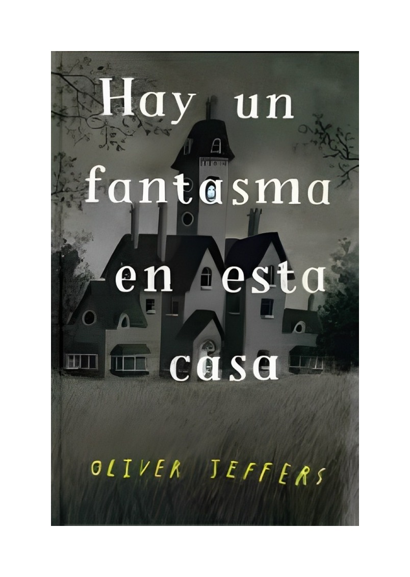 LIBRO HAY UN FANTASMA EN ESTA CASA - JEFFERS OLIVER / FCE MEXICO - 1
