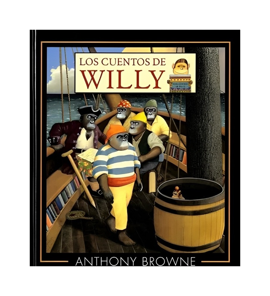 LIBRO LOS CUENTOS DE WILLY - BROWNE ANTHONY / FCE MEXICO - 1
