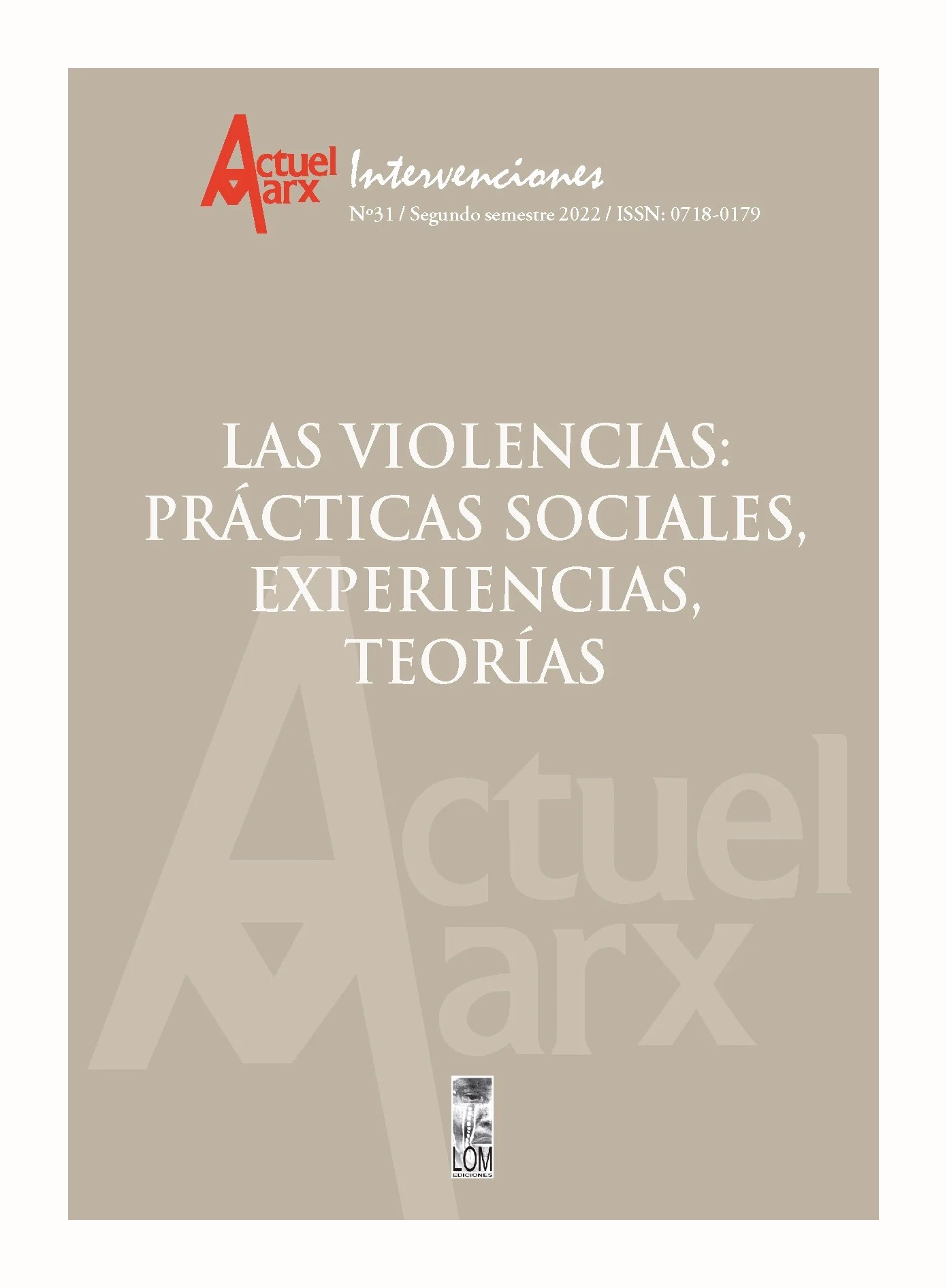 LIBRO LAS VIOLENCIAS PRÁCTICAS SOCIALES, EXPERIENCIAS, TEORÍAS. REVISTA ACTU - 1