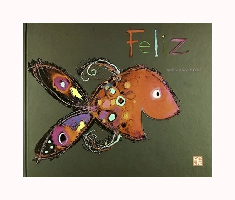 LIBRO FELIZ - HOUT MIES VAN / FCE MEXICO - 1
