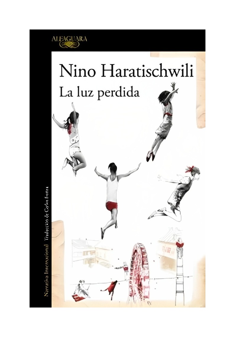 LIBRO LA LUZ PERDIDA NINO HARATISCHWILI PENGUIN RANDOM HOUSE - 1