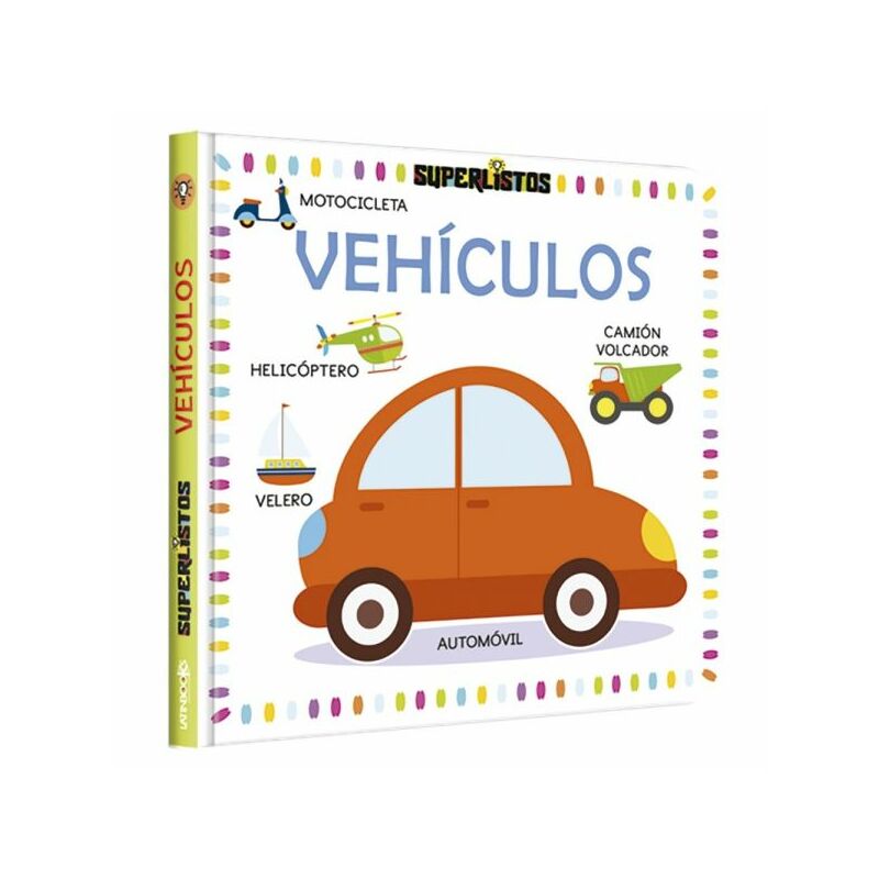 LIBRO SUPERLISTOS - VEHICULOS - EQUIPO EDITORIAL BRIJBASI / LATINBOOKS - 1