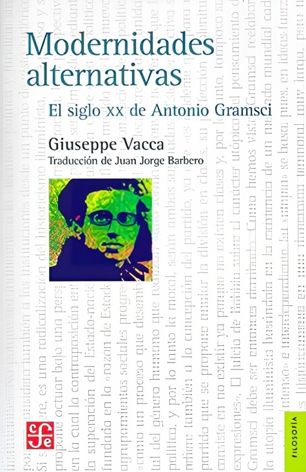 LIBRO MODERNIDADES ALTERNATIVAS - GUISEPPE VACCA / FCE CHILE - 1