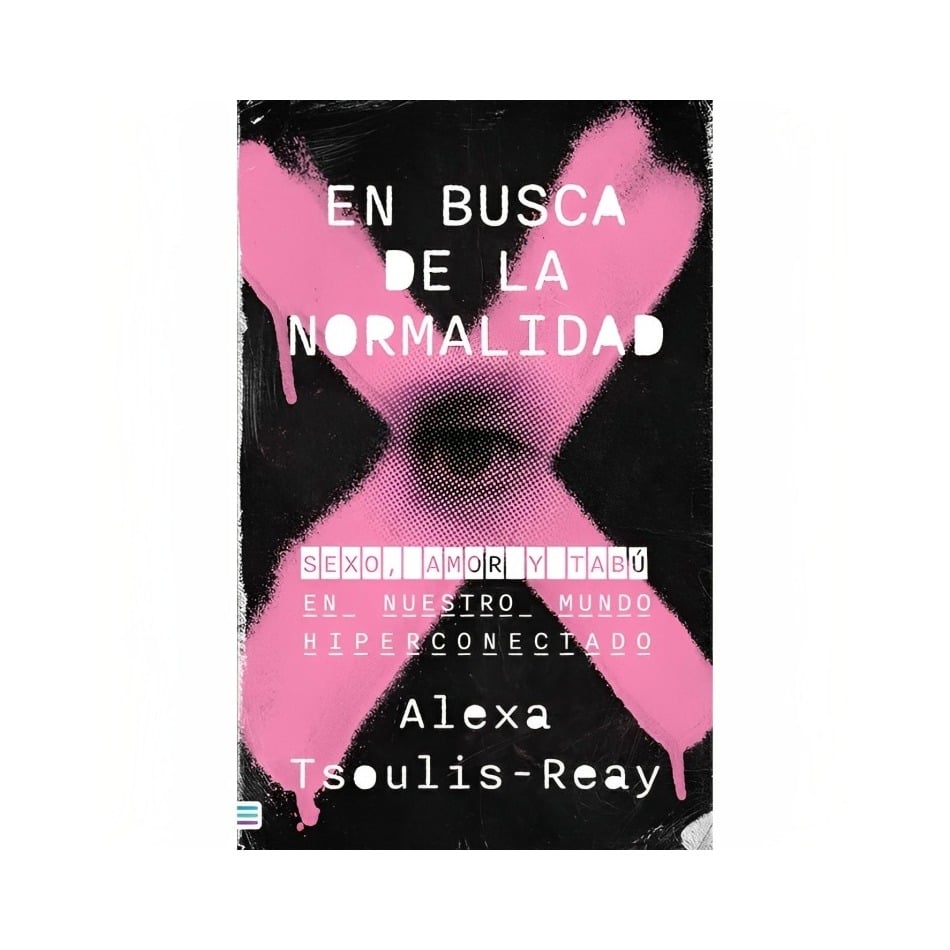 LIBRO EN BUSCA DE LA NORMALIDAD EDICIONES URANO ALEXA TSOULIS REAY - 1