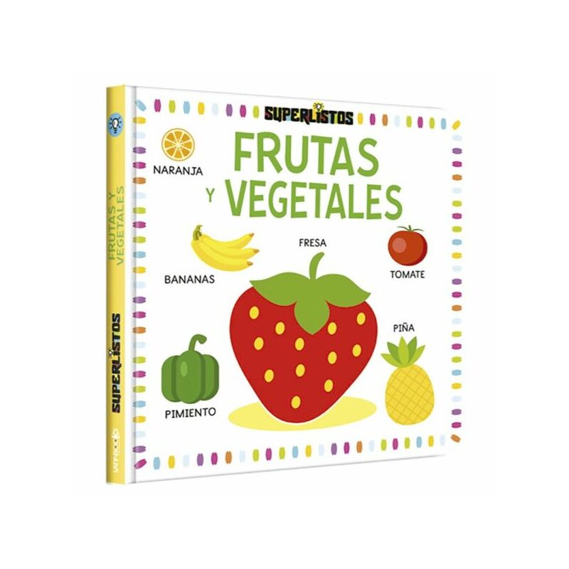 LIBRO SUPERLISTOS - FRUTAS Y VEGETALES - EQUIPO EDITORIAL BRIJBASI / LATINBOOKS - 1