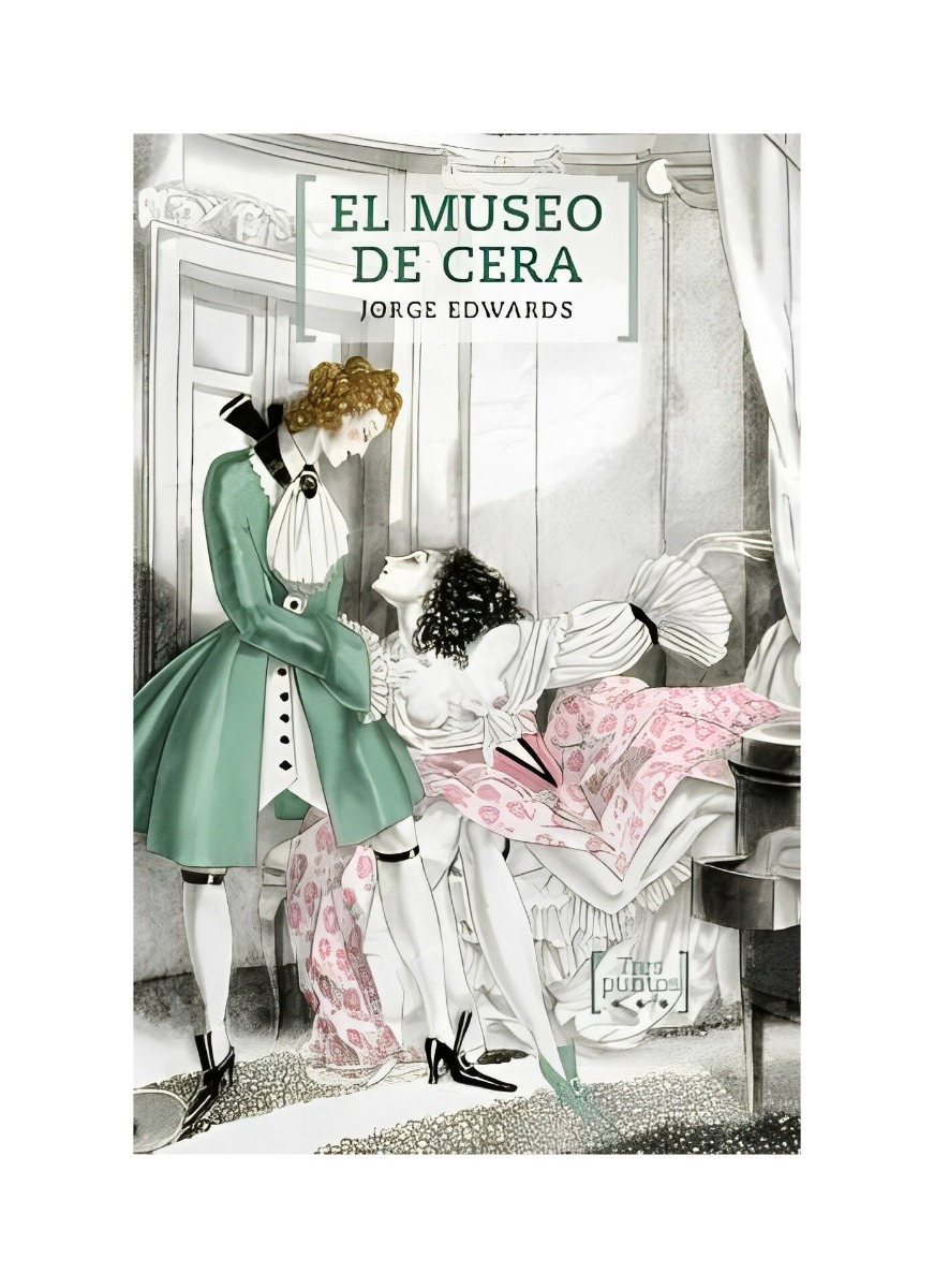 LIBRO EL MUSEO DE CERA JORGE EDWARDS TAJAMAR EDITORES - 1