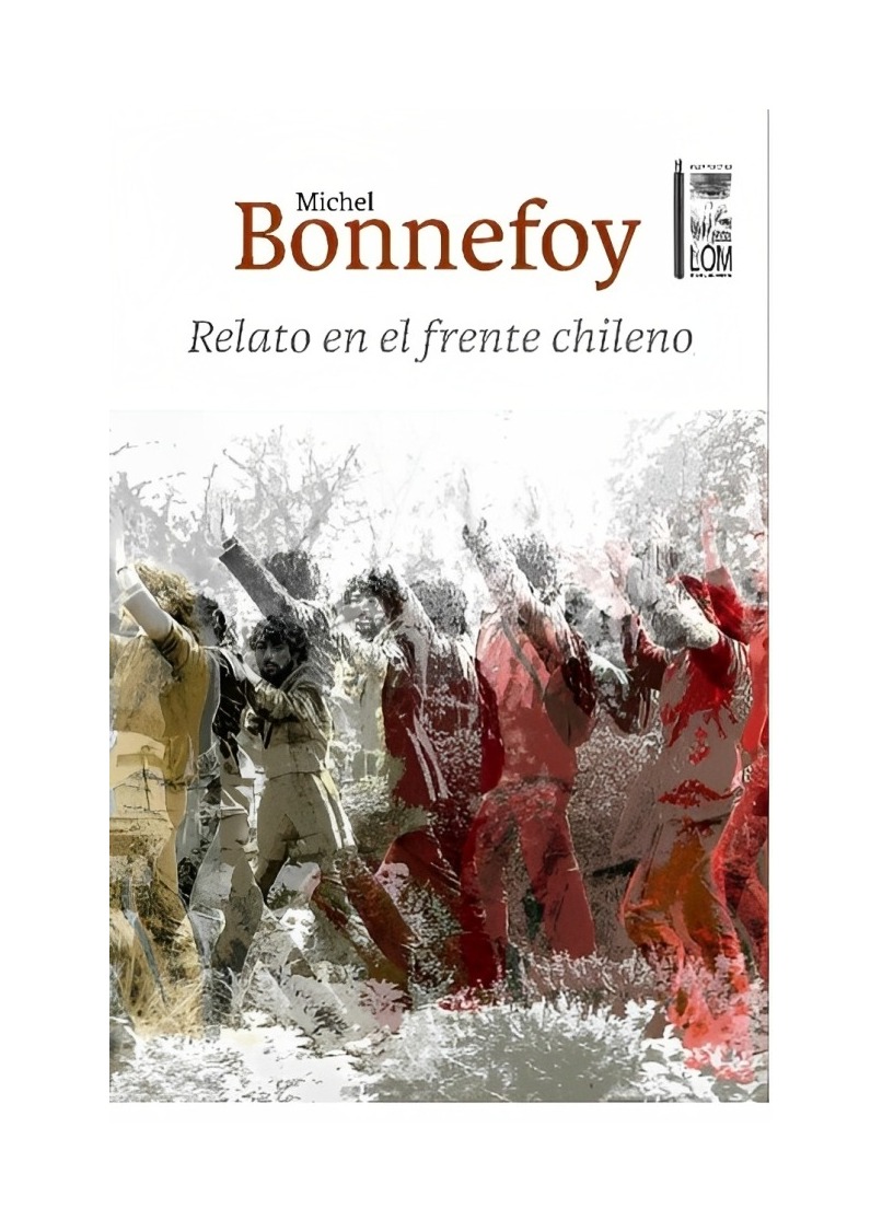 LIBRO RELATO EN EL FRENTE CHILENO LOM MICHEL BONNEFOY - 1