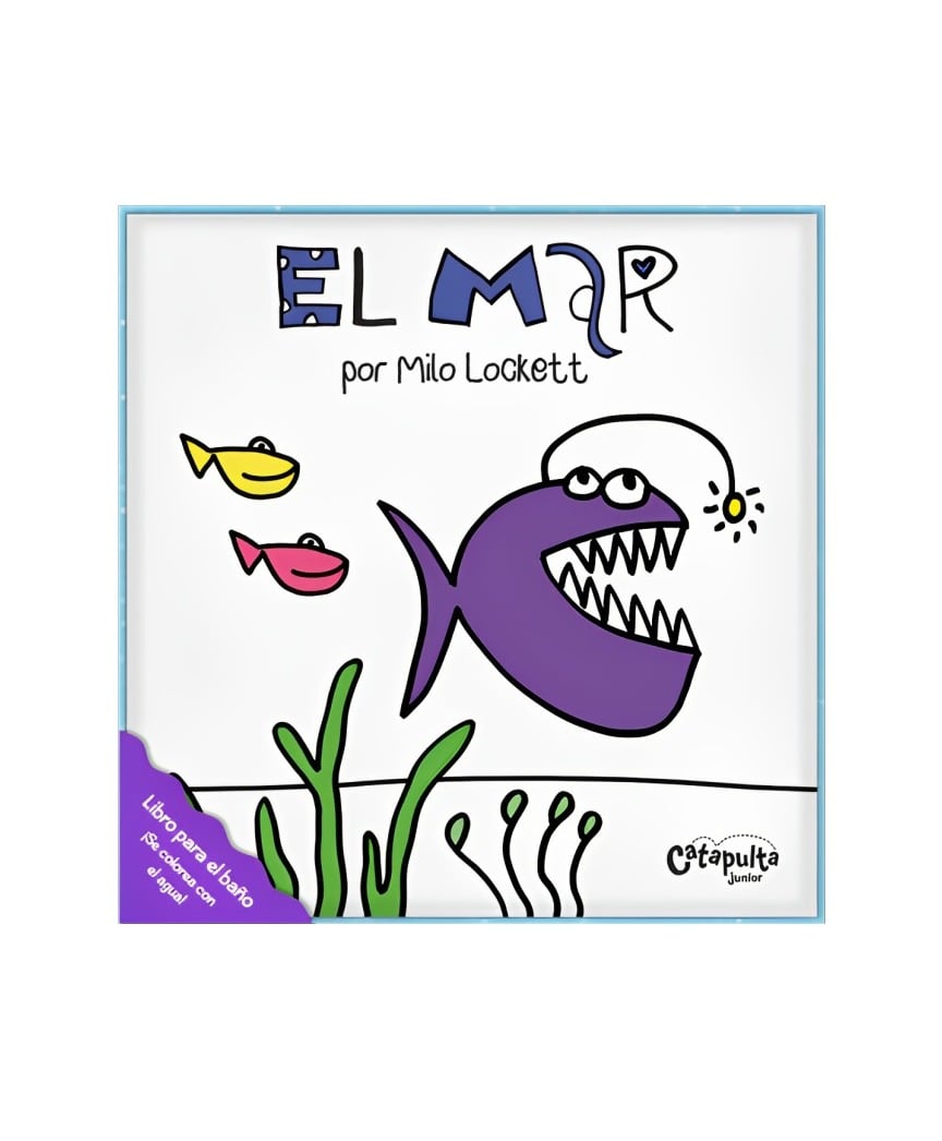 LIBRO DE AGUA - EL MAR - MILO / CATAPULTA JUNIOR - 1