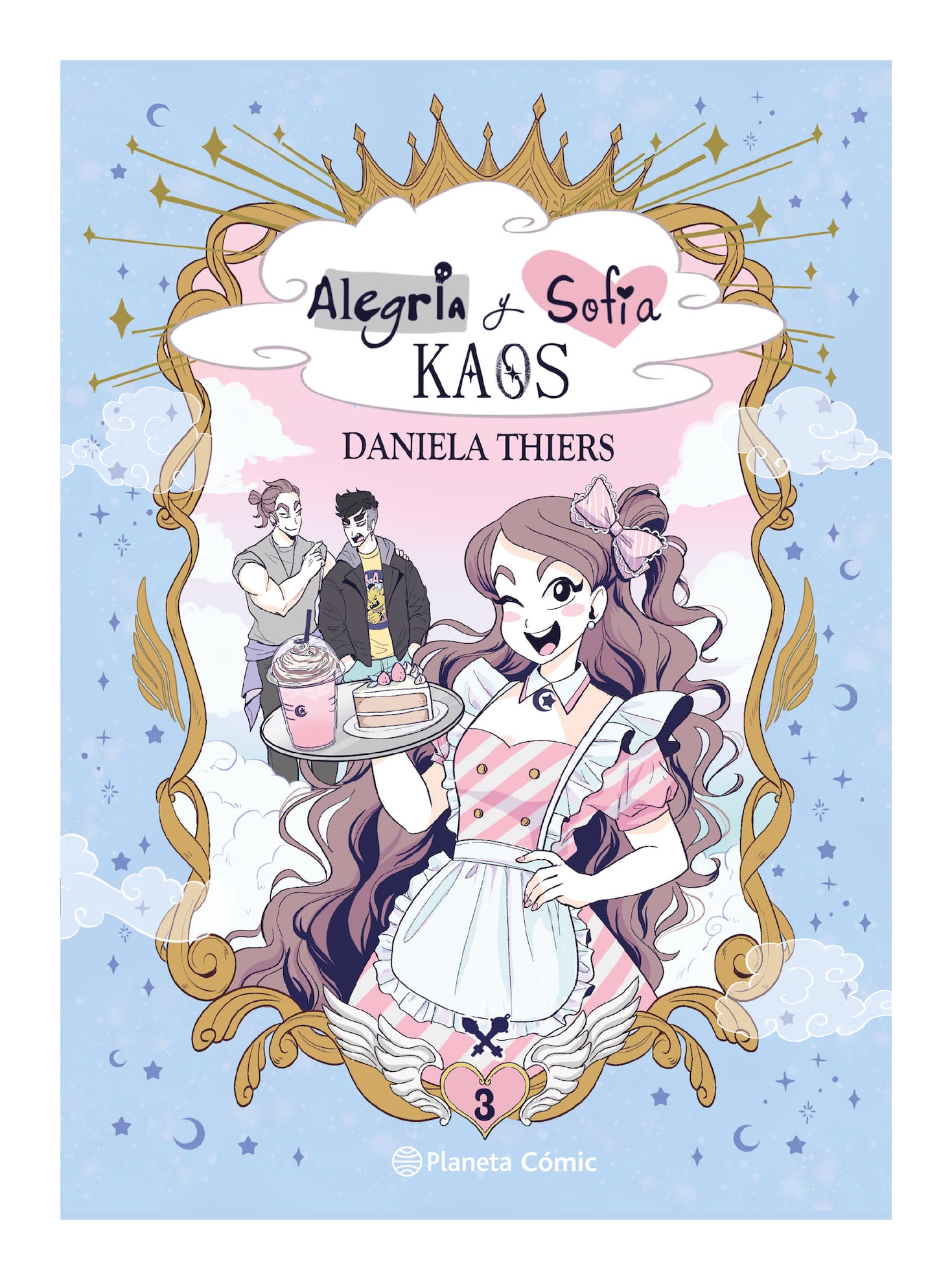LIBRO ALEGRÍA Y SOFÍA. KAOS 3 - DANIELA THIERS - PLANETA CÓMIC - 1