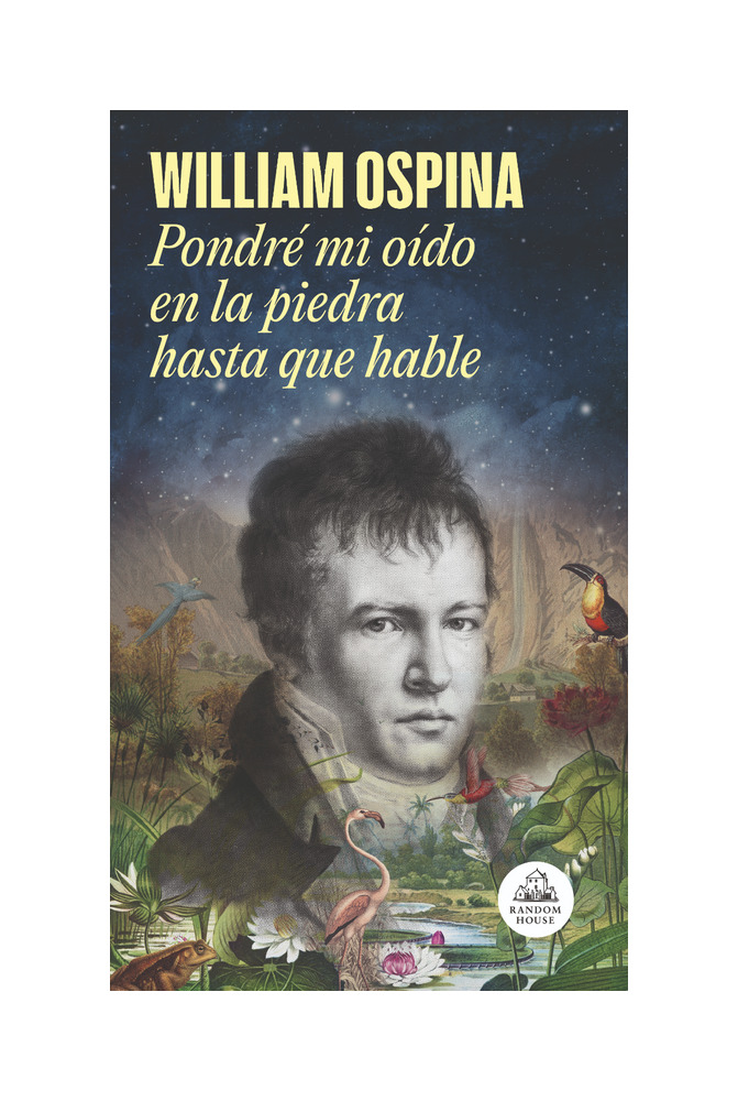 LIBRO PONDRE MI OIDO EN LA PIEDRA HASTA QUE HA WILLIAM OSPINA RANDOM HOUSE - 1