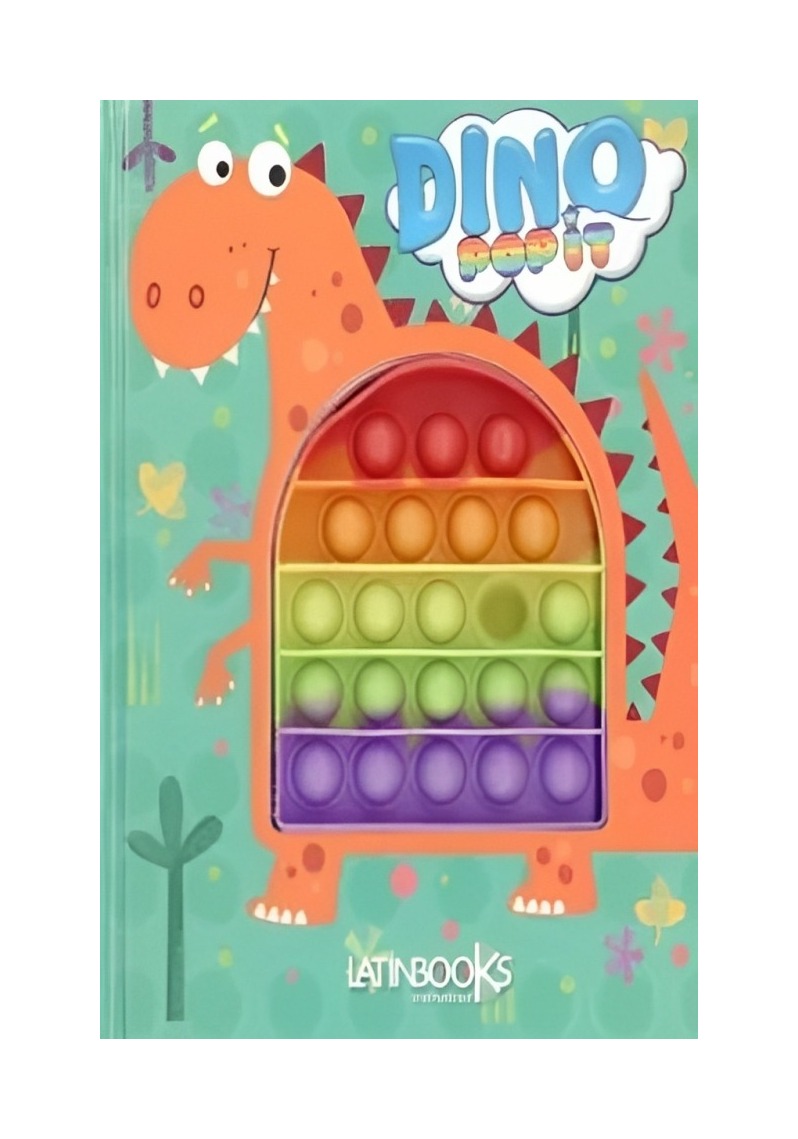 LIBRO COLECCION POP IT-DINOS - EQUIPO LATINBOOKS - 1
