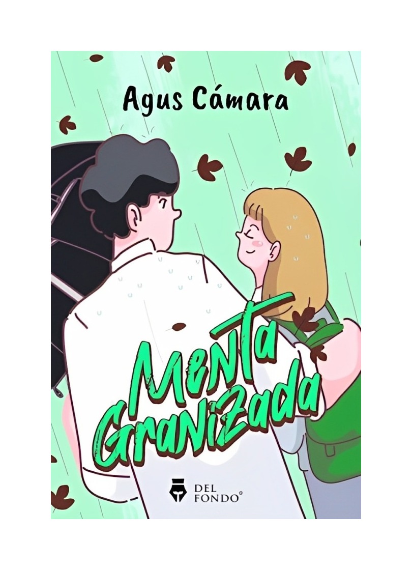 LIBRO MENTA GRANIZADA DEL FONDO EDITORIAL AGUSTINA CÁMARA - 1