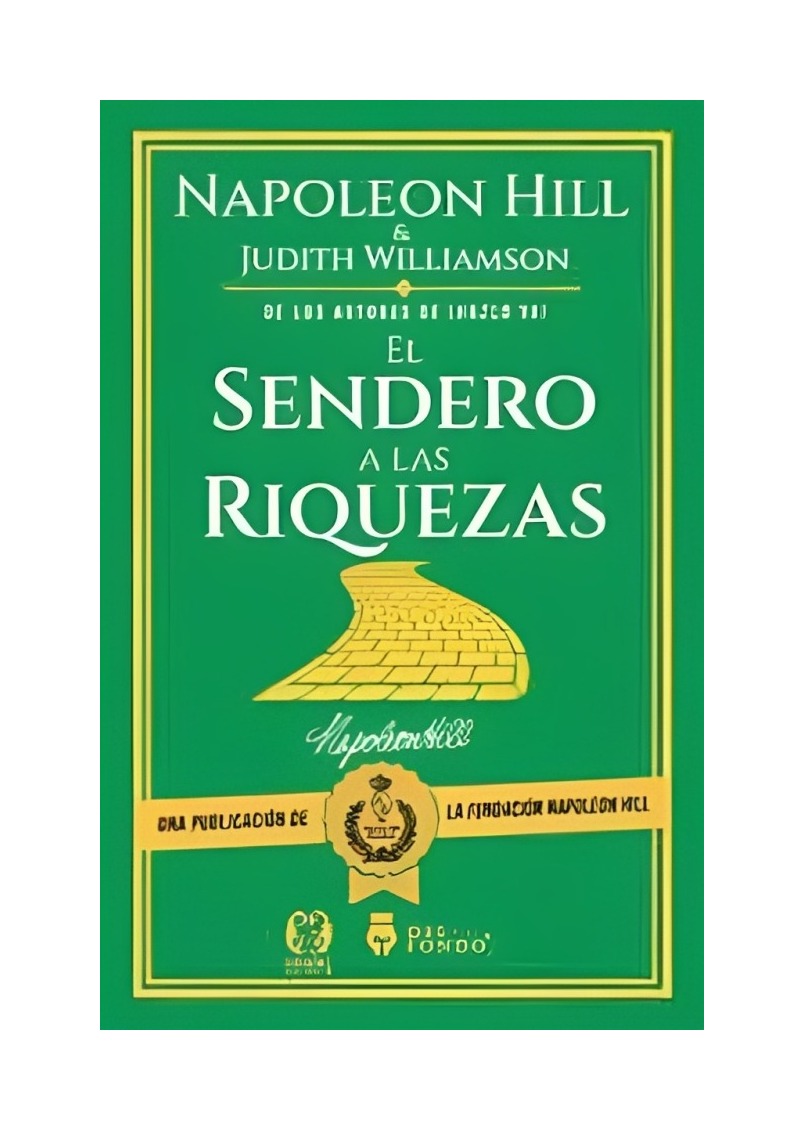 LIBRO EL SENDERO A LAS RIQUEZAS EN PIENSE Y HÁGASE RICO - NAPOLEON HILL - 1