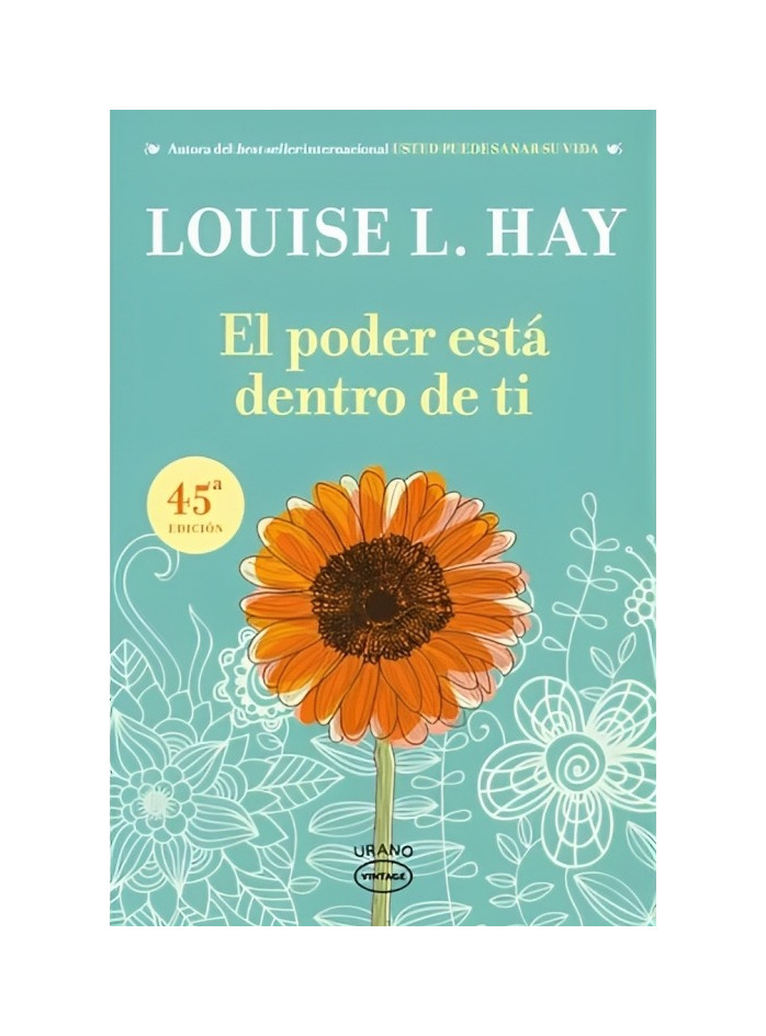 LIBRO EL PODER ESTÁ DENTRO DE TI - VINTAGE - LOUISE HAY / EDICIONES URANO - 1