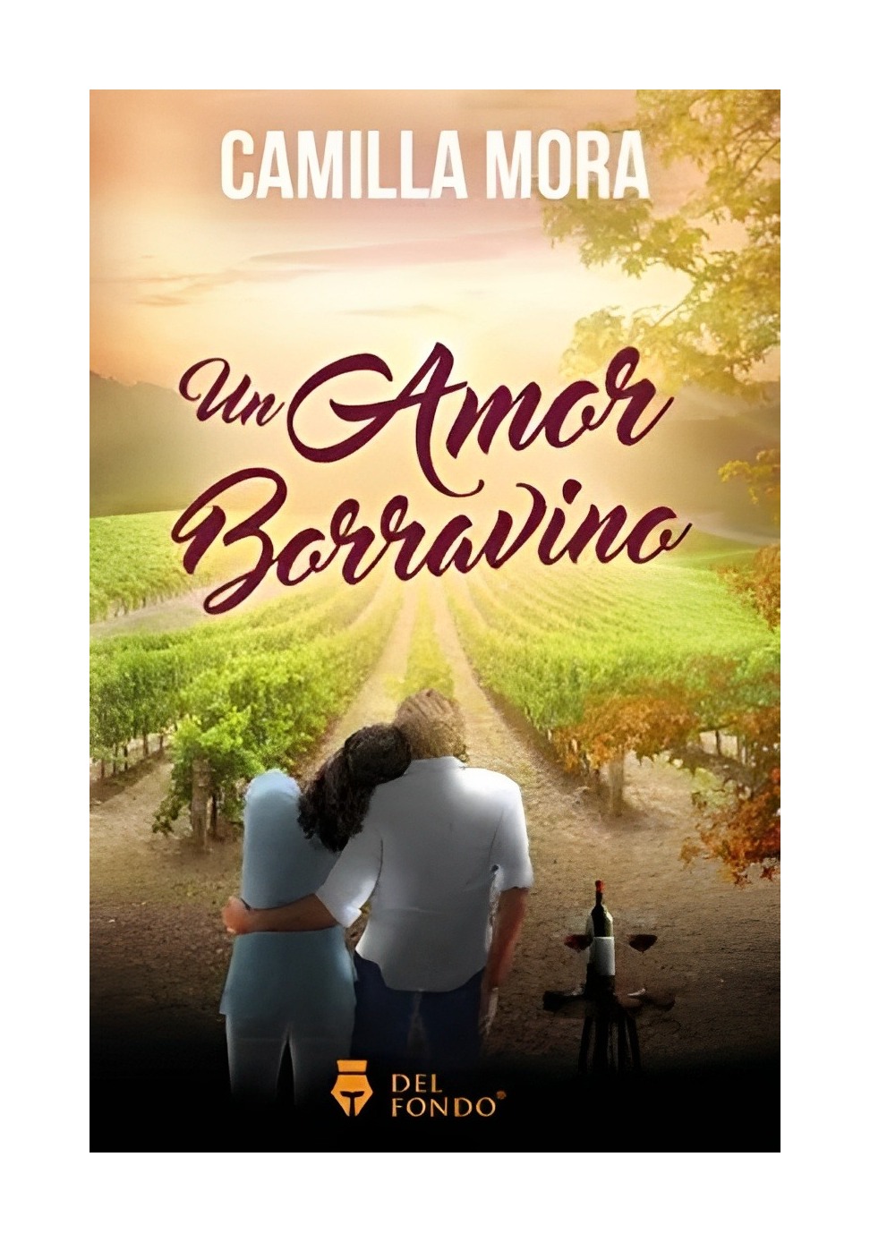 LIBRO UN AMOR BORRAVINO CAMILLA MORA DEL FONDO EDITORIAL - 1