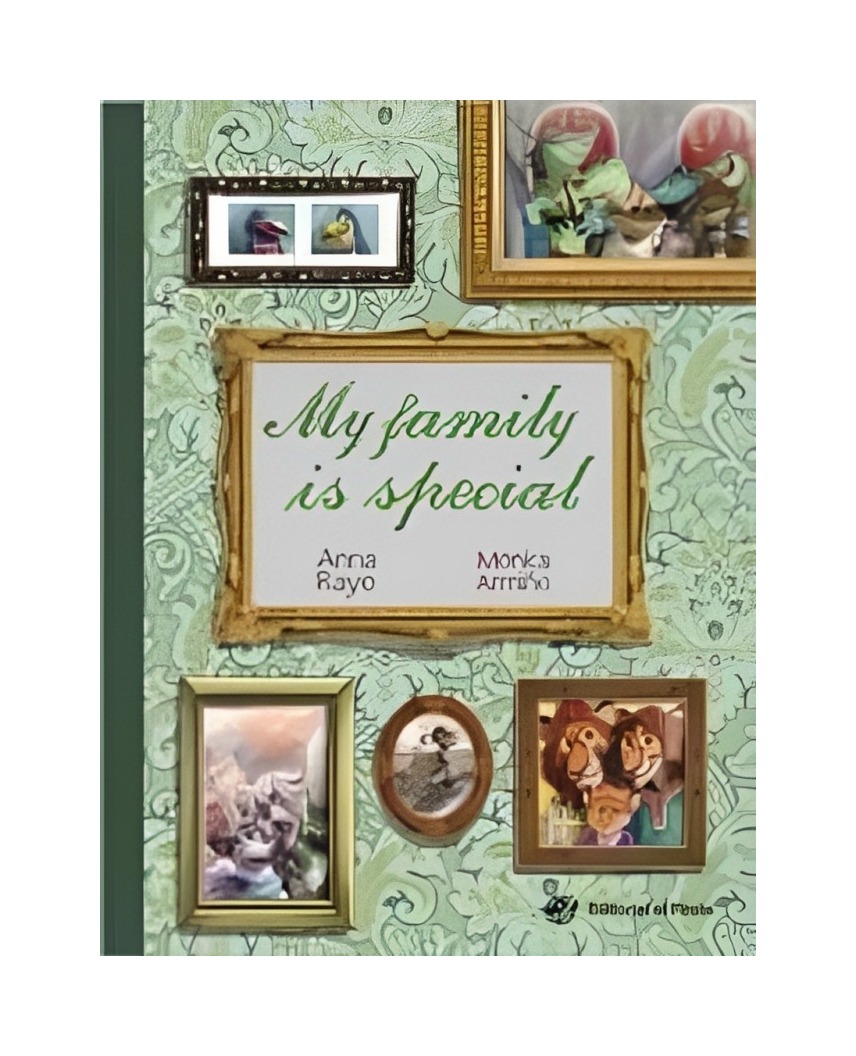 LIBRO MY FAMILY IS SPECIAL - ANNA RAYO / EDITORIAL EL PIRATA - 1