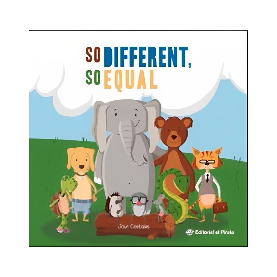 LIBRO SO DIFFERENT, SO EQUAL - JAVI COSTALES / EDITORIAL EL PIRATA - 1