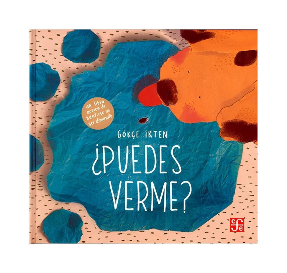 LIBRO ¿PUEDES VERME? - IRTEN GÖKCE / FCE CHILE - 1
