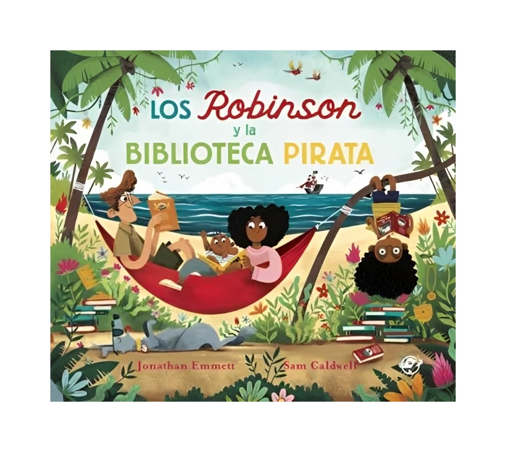 LIBRO LOS ROBINSON Y LA BIBLIOTECA PIRATA - JONATHAN EMMETT, SAM CALDWELL - 1