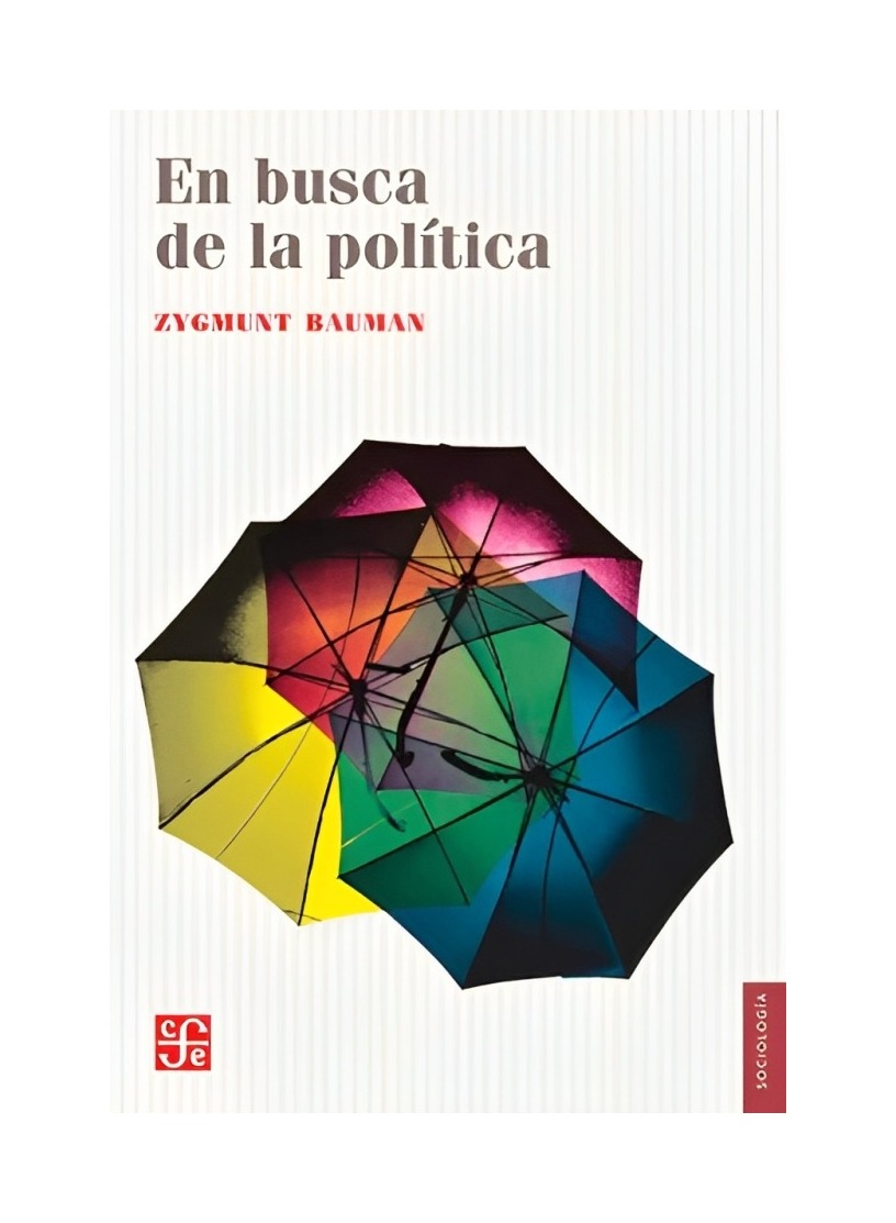 LIBRO EN BUSCA DE LA POLITICA FCE CHILE ZYGMUNT BAUMAN - 1