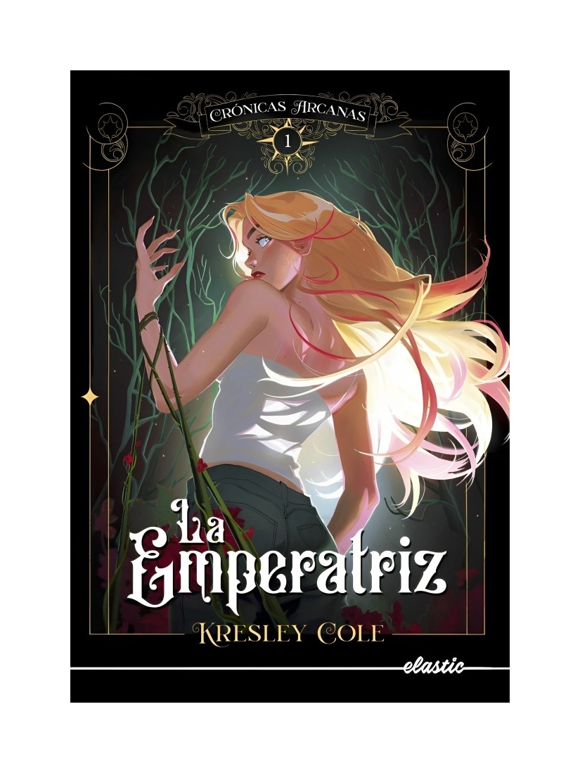 LIBRO CRÓNICAS ARCANAS 1. LA EMPERATRIZ ELASTIC BOOKS KRESLEY COLE - 1