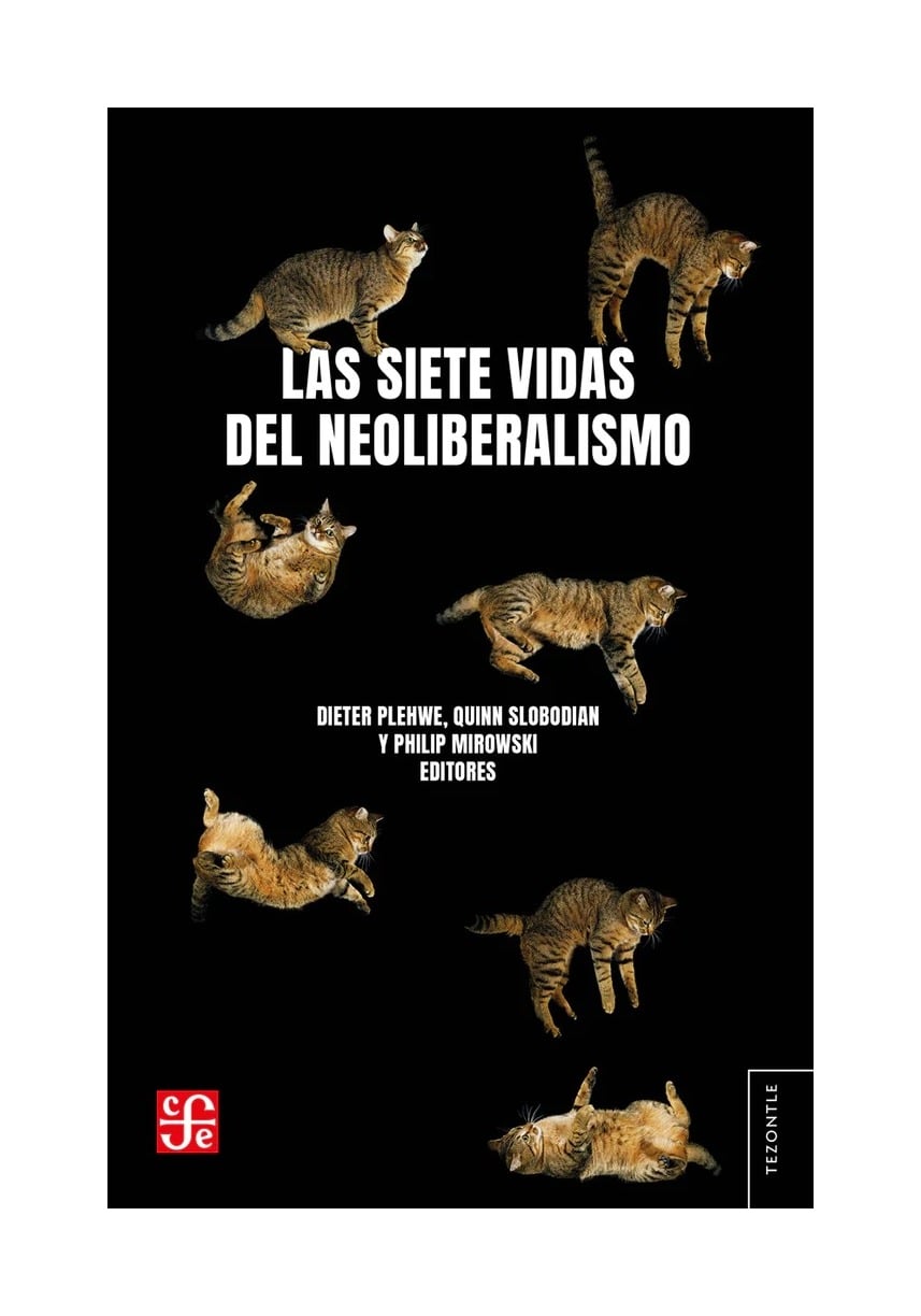 LIBRO LAS SIETE VIDAS DEL NEOLIBERALISMO FCE CHILE DIETER PLEHWE - 1
