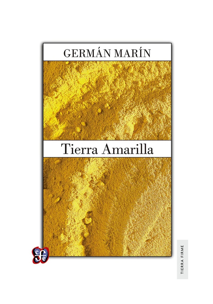 LIBRO TIERRA AMARILLA GERMAN MARIN FCE CHILE - 1