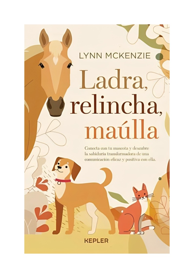 LIBRO LADRA, RELINCHA, MAÚLLA - LYNN MCKENZIE / EDICIONES URANO - 1