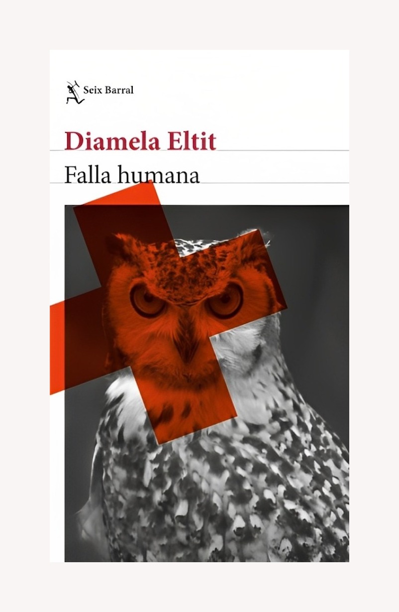 LIBRO FALLA HUMANA DIAMELA ELTIT SEIX BARRAL - 1