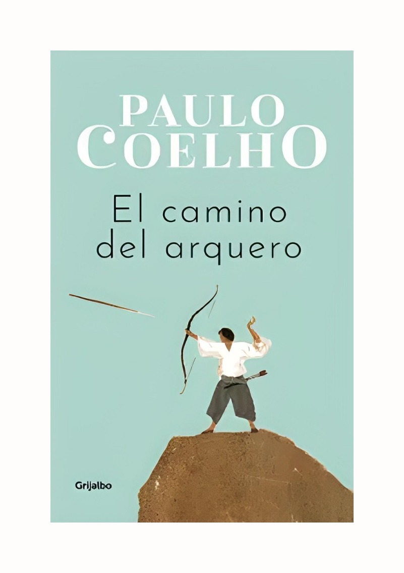 LIBRO EL CAMINO DEL ARQUERO PAULO COELHO GRIJALBO - 1