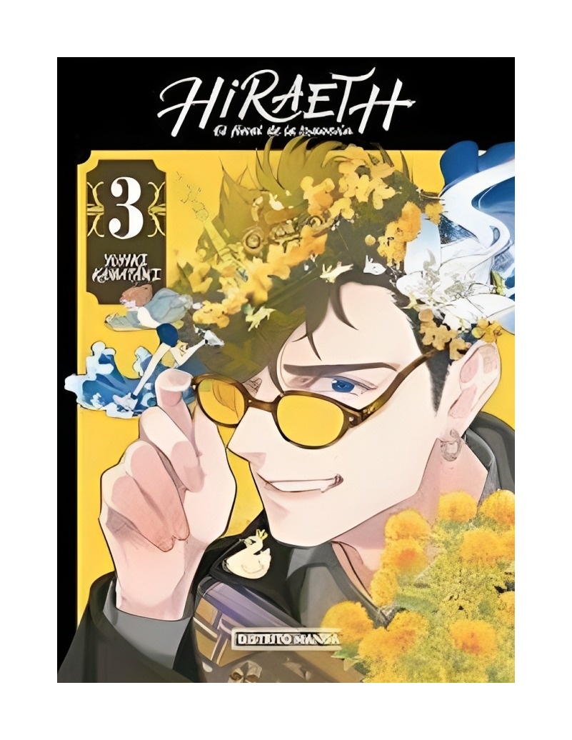 LIBRO HIRAETH 3 - EL FINAL DE LA TRAVESIA - YUHKI KAMATANI - DISTRITO MANGA - 1