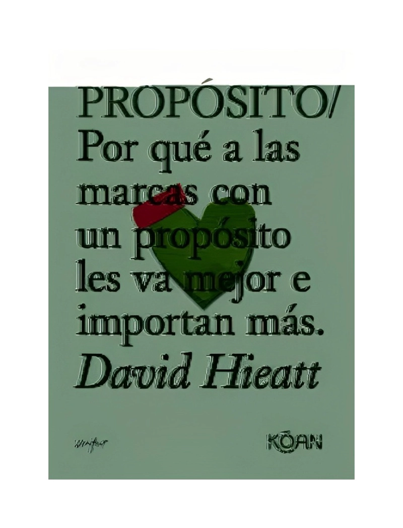 LIBRO PROPÓSITOS - DAVID HIEATT / KOAN - 1