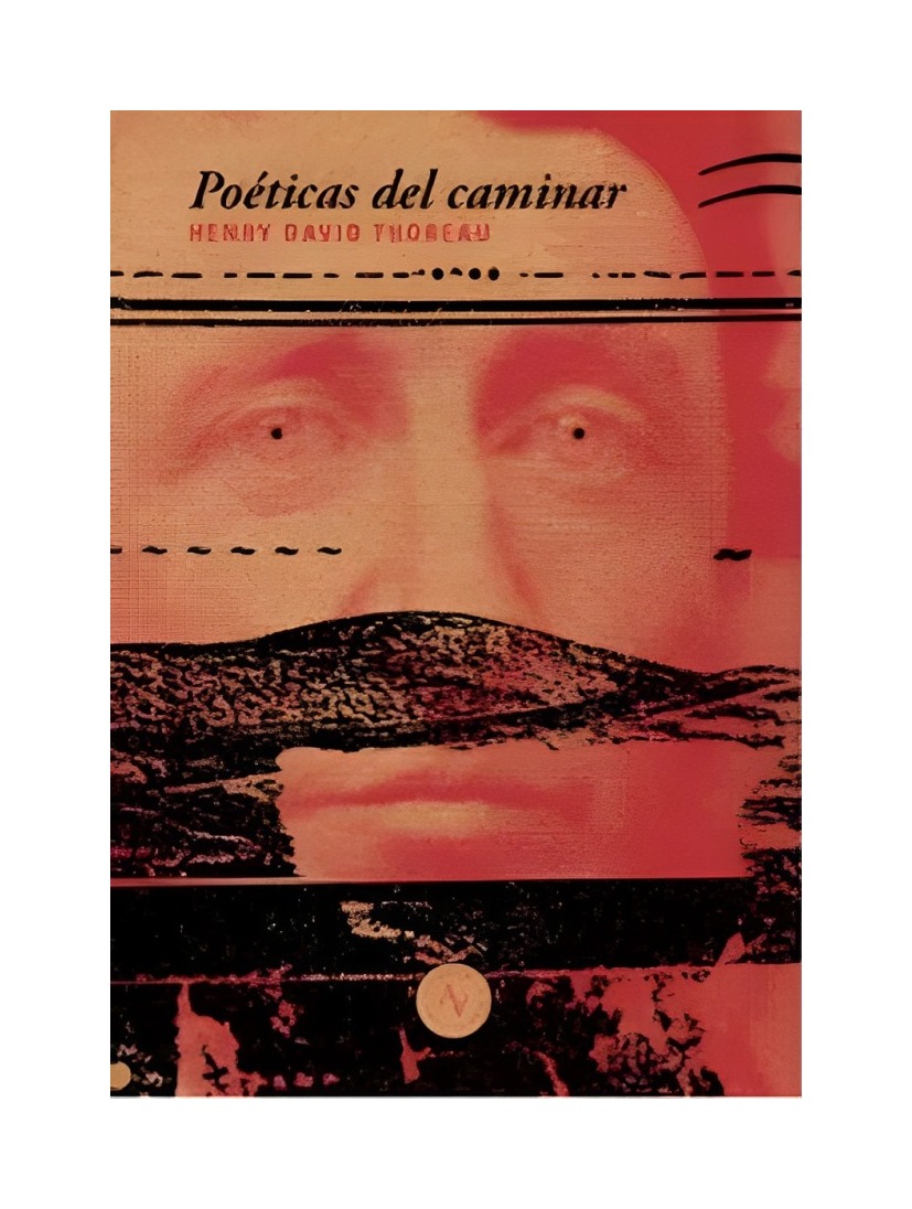 LIBRO POÉTICAS DEL CAMINAR ALQUIMIA HENRY DAVID THOREAU - 1