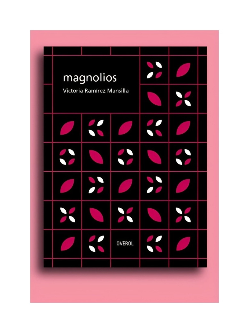 LIBRO MAGNOLIOS VICTORIA RAMÍREZ MANSILLA OVEROL - 1