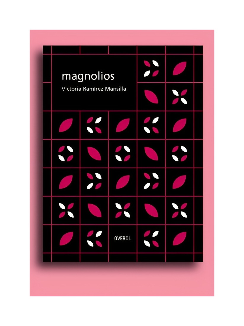 LIBRO MAGNOLIOS VICTORIA RAMÍREZ MANSILLA OVEROL - 1